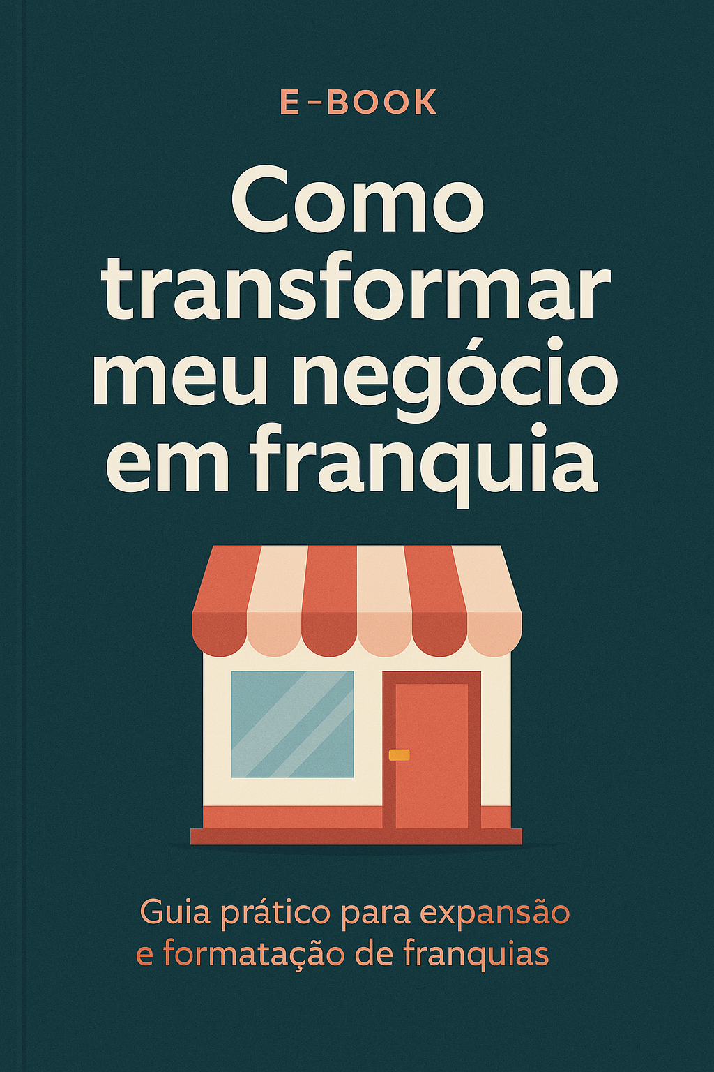 Capa do e-book: Guia prático para franquias